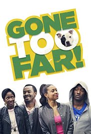 Watch Free Gone Too Far (2013)